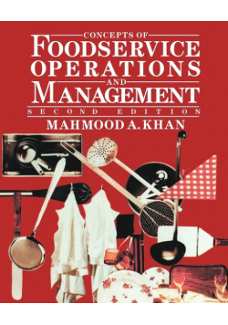Concepts of Foodservice Operations and Management