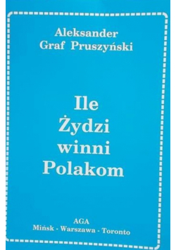 Ile Żydzi winni Polakom