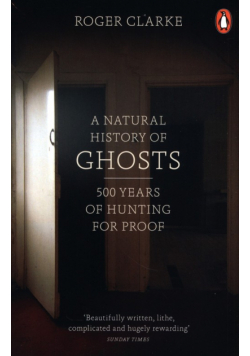 A Natural History of Ghosts