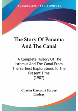 The Story Of Panama And The Canal