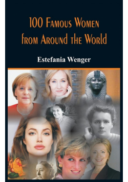 100 Famous Women from Around the World