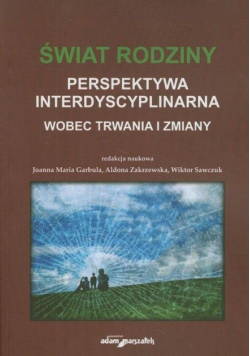Świat rodziny. Wobec trwania i zmiany