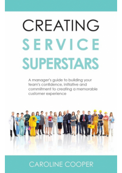 Creating Service Superstars