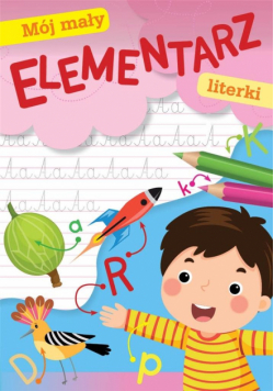 Mój mały Elementarz. Literki