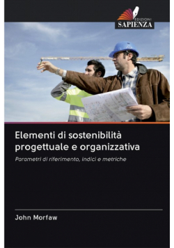Elementi di sostenibilità progettuale e organizzativa