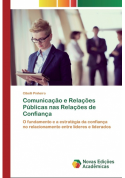 Comunicação e Relações Públicas nas Relações de Confiança