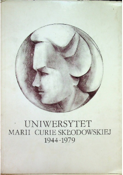 Uniwersytet Marii Curie Skłodowskiej 1944 1979