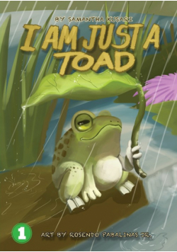I Am Just A Toad