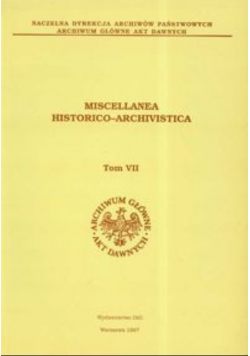 Miscellanea Historico - Archivisrica Tom VII
