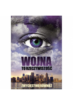 Wojna to rzeczywistość