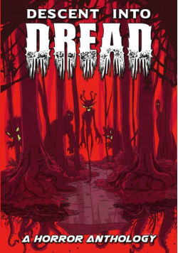 Descent into Dread