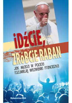 Idźcie zróbcie raban