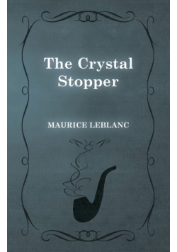 The Crystal Stopper