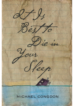 It Is Best to Die in Your Sleep