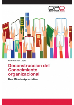 Deconstruccion del Conocimiento organizacional