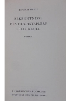 Bekenntnisse Des Hochstaplers Felix Krull