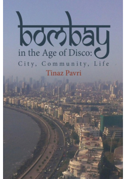 Bombay in the Age of Disco