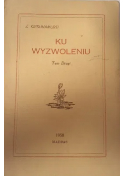 Ku wyzwoleniu tom 2