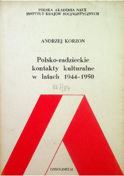 Polsko-Radzieckie kontakty kulturalne w latach 1944 - 1950