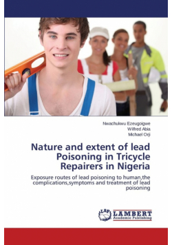 Nature and Extent of Lead Poisoning in Tricycle Repairers in Nigeria