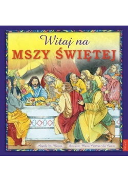Witaj na Mszy Świętej