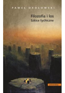Filozofia i los Szkice tychiczne