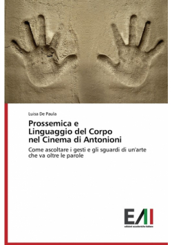 Prossemica E Linguaggio del Corpo Nel Cinema Di Antonioni