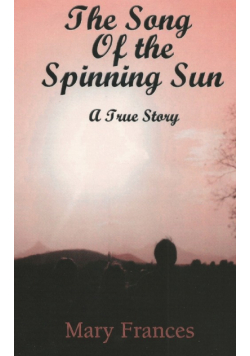 The Song of the Spinning Sun