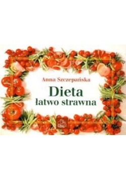 Dieta łatwo strawna