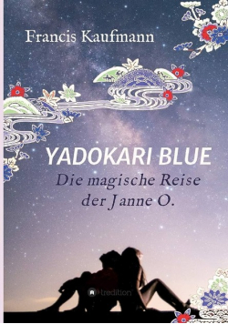 Yadokari Blue Die magische Reise der Janne