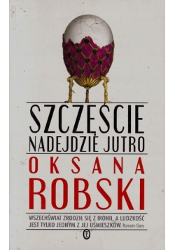 Szczęście nadejdzie jutro