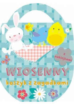 Wiosenny koszyk z zagadkami