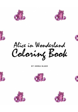 Alice in Wonderland Coloring Book for Children (8x10 Coloring Book / Activity Book)