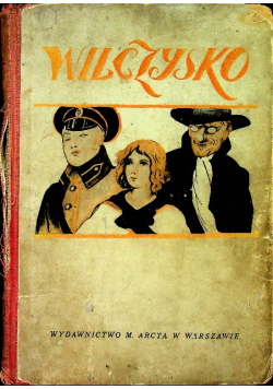 Wilczysko opowiadanie dla starszych dzieci 1924 r.