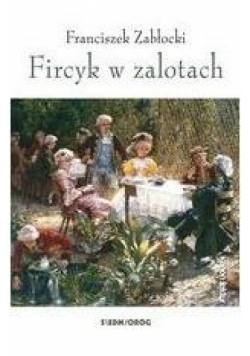 Fircyk w zalotach
