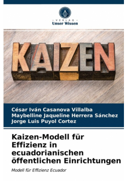 Kaizen-Modell für Effizienz in ecuadorianischen öffentlichen Einrichtungen