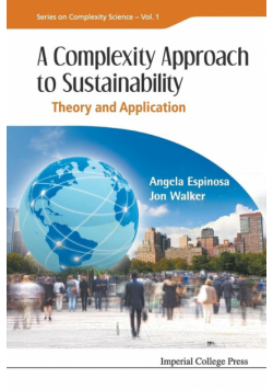 Complexity Approach To Sustainability, A