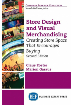 Store Design and Visual Merchandising, Second Edition