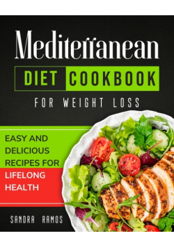 Mediterranean Diet Cookbook For Weight Loss