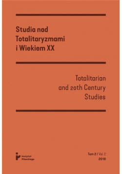 Studia nad totalitaryzmami i wiekiem XX nr 2/2018