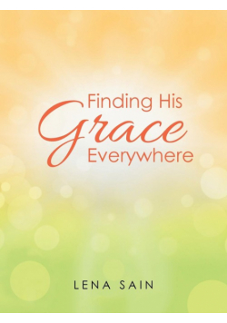 Finding His Grace Everywhere