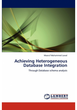 Achieving Heterogeneous Database Integration