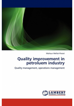 Quality improvement in petroluem industry