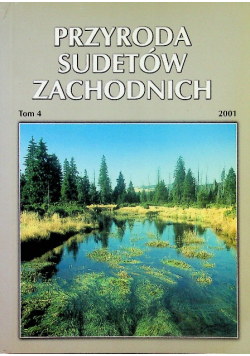 Przyroda Sudetów Zachodnich tom 4