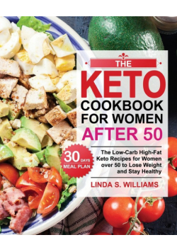 The Keto Cookbook for Women after 50