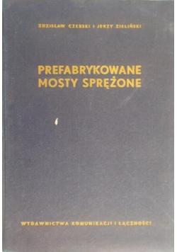 Prefabrykowane mosty sprężone