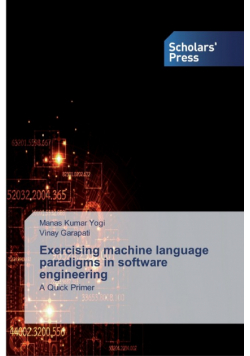 Exercising machine language paradigms in software engineering