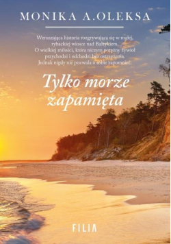 Tylko morze zapamięta