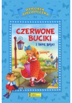 Dziecięca Biblioteka. Czerwone buciki i...