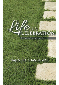 Life Is a Celebration